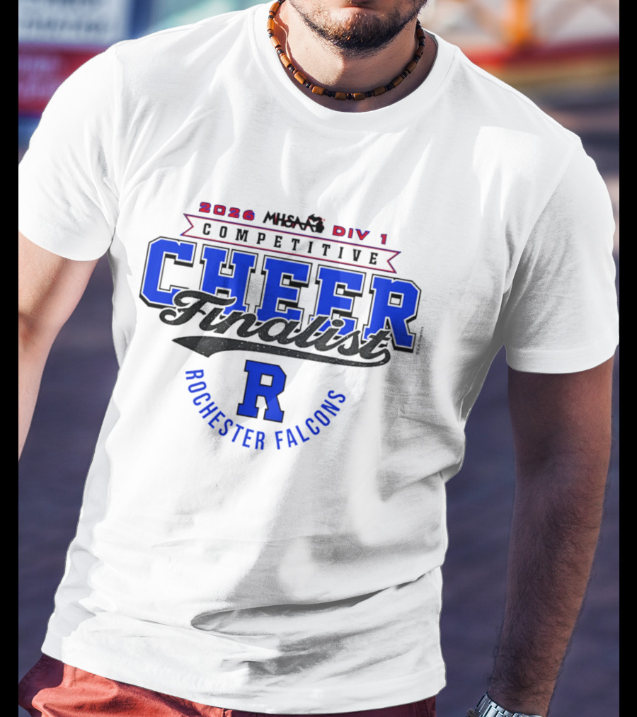 2026 MHSAA Div 1 Competitive Cheer Finalist Rochester Falcons T-Shirt