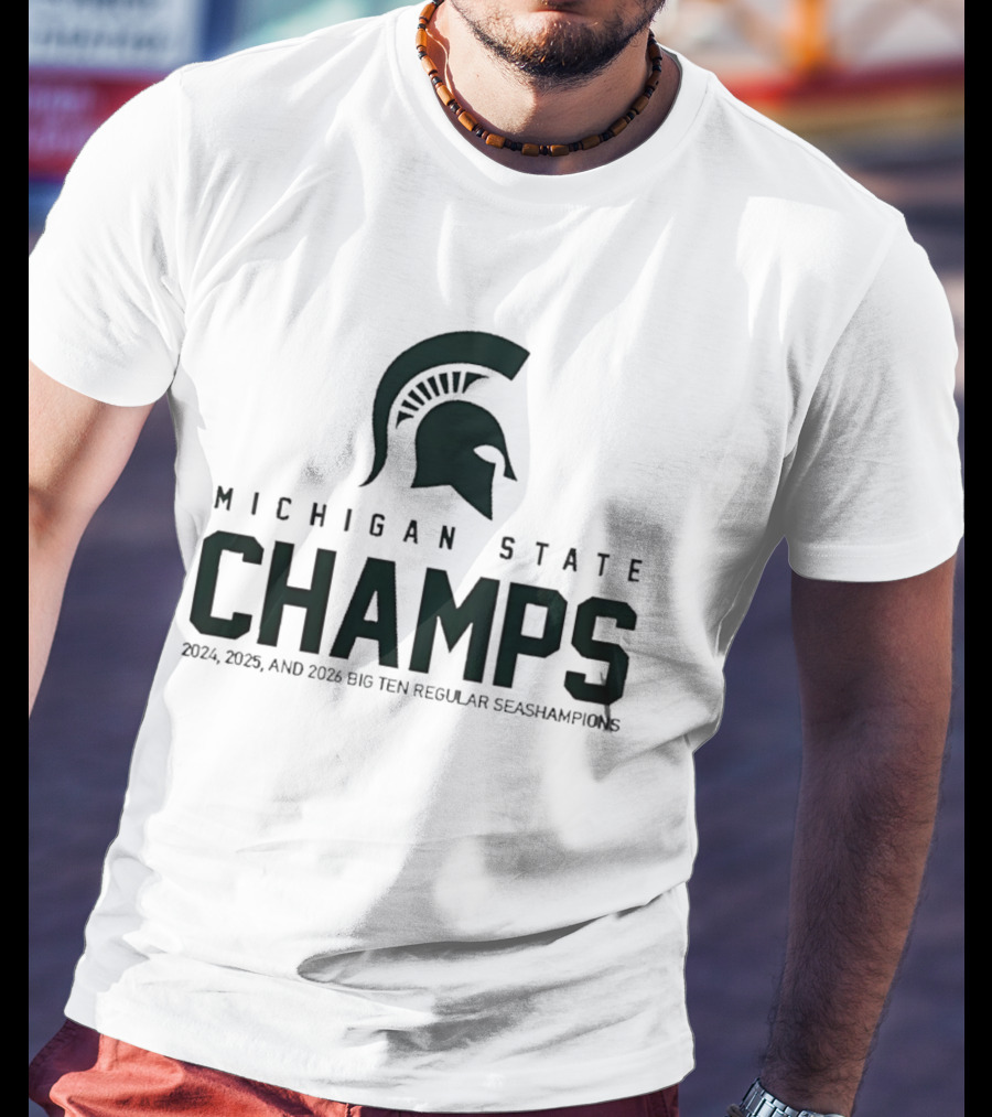 Michigan State Champs 2024 2025 2026 Big Ten Regular Season Champions T-Shirt