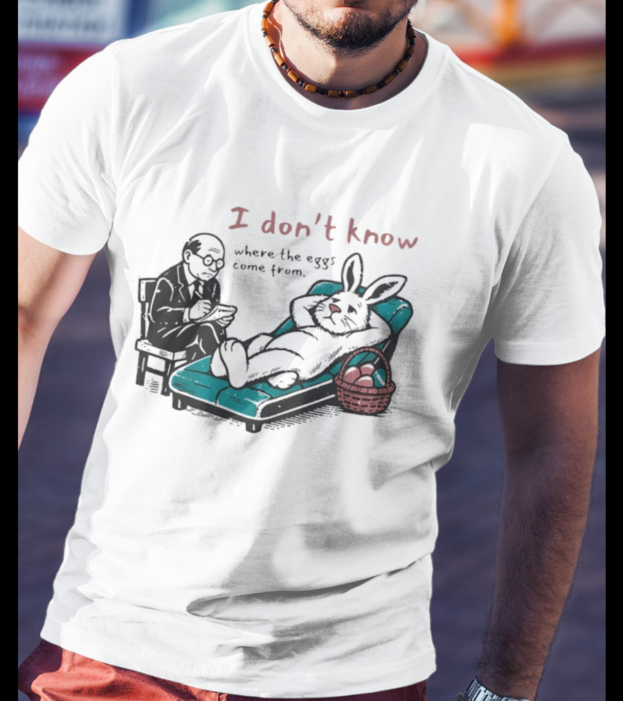I Don't Know Where The Eggs Come From Old Man And Bunny T-Shirt