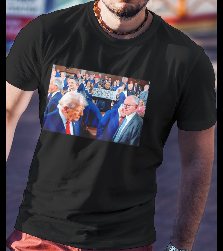 Bblack People Aren't Apes Satirical Political Statement In Political Gathering T-Shirt