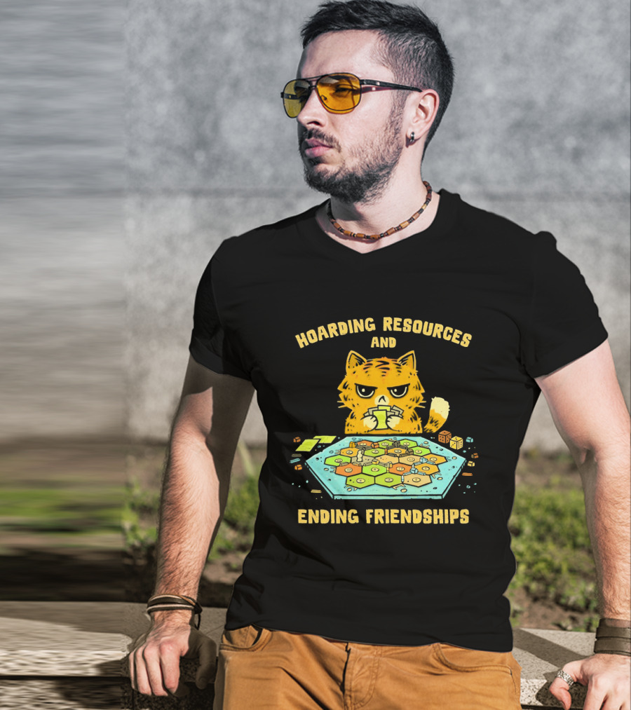 Hoarding Resources And Ending Friendships Cat Board Game T-Shirt