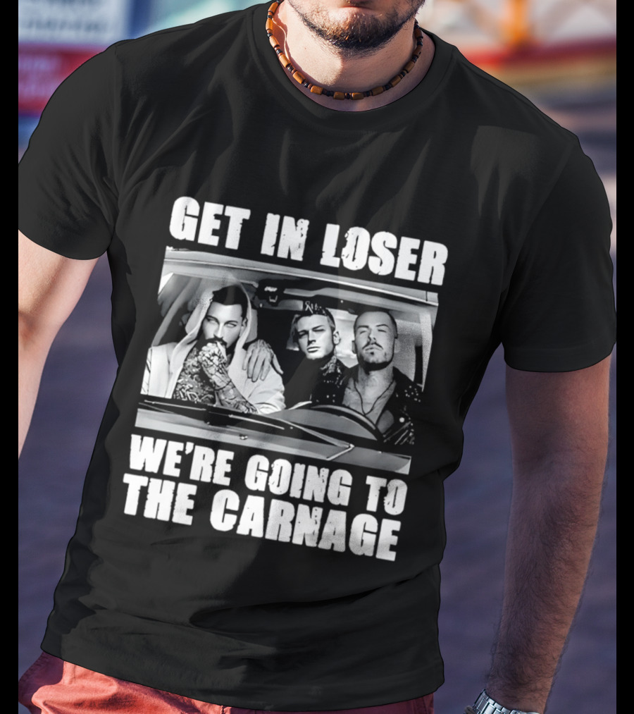 Get In Loser We're Going To The Carnage Spade Brothers T-Shirt