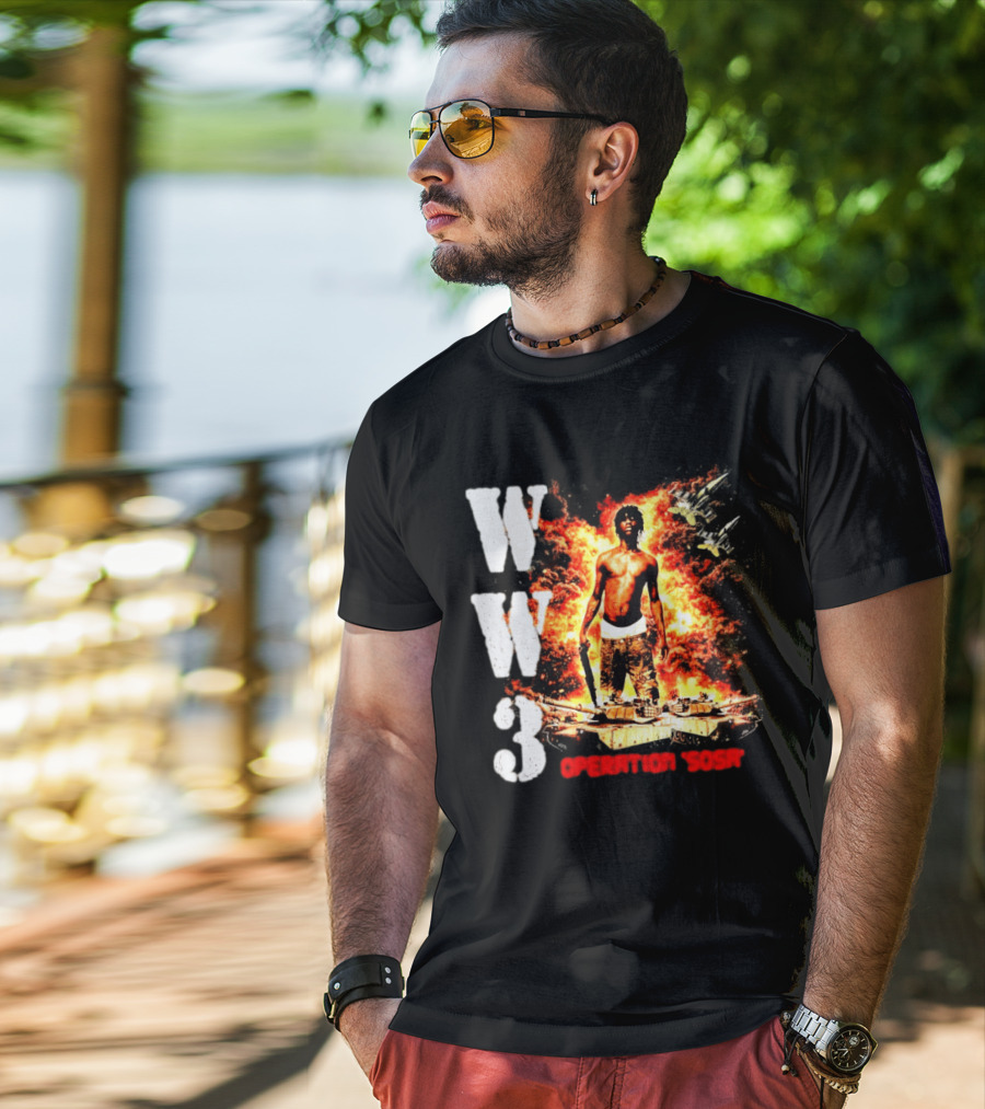 WW3 Operation Sosa Explosive Art With Iconic Figure And Fiery T-Shirt