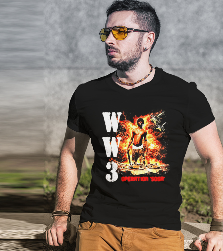 WW3 Operation Sosa Explosive Art With Iconic Figure And Fiery T-Shirt