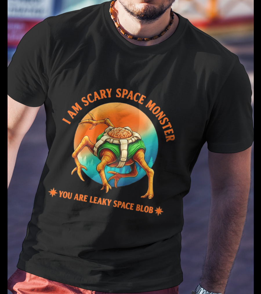 Rocky Project Hail Mary I Am Scary Space Monster You Are Leaky Space Blob T-Shirt