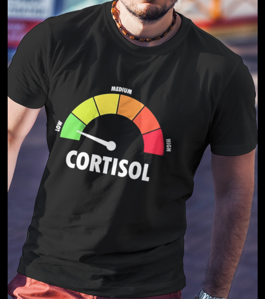 Low Medium High Cortisol Meter T-Shirt