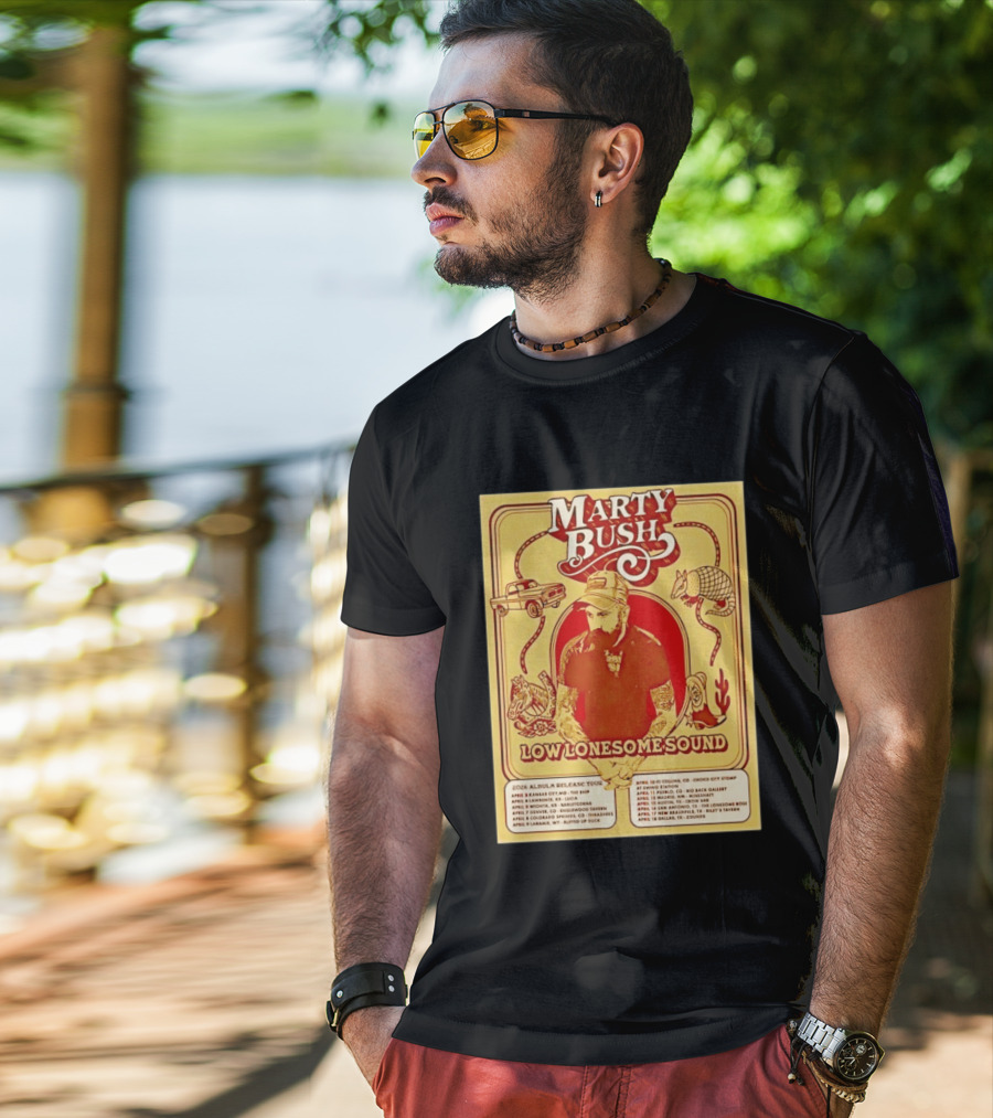 Marty Bush Low Lonesome Sound 2026 Album Release Tour Texas Colorado Kansas Missouri T-Shirt