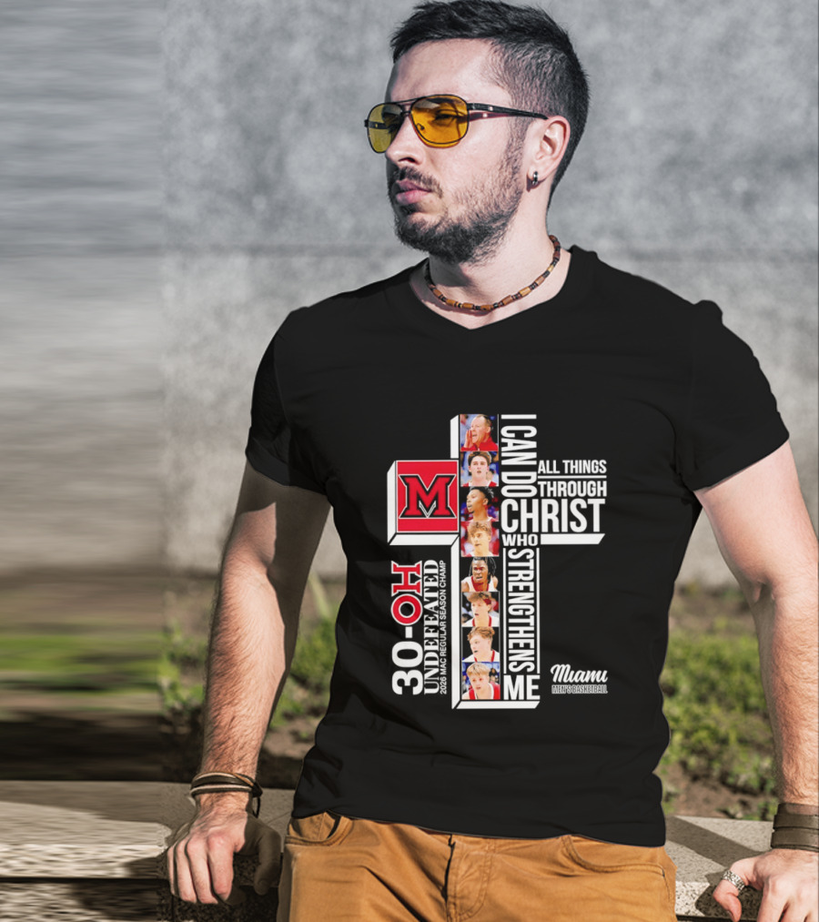 Miami RedHawks 30 OH I Can Do All Things Through Christ Who Strengthens Me T-Shirt