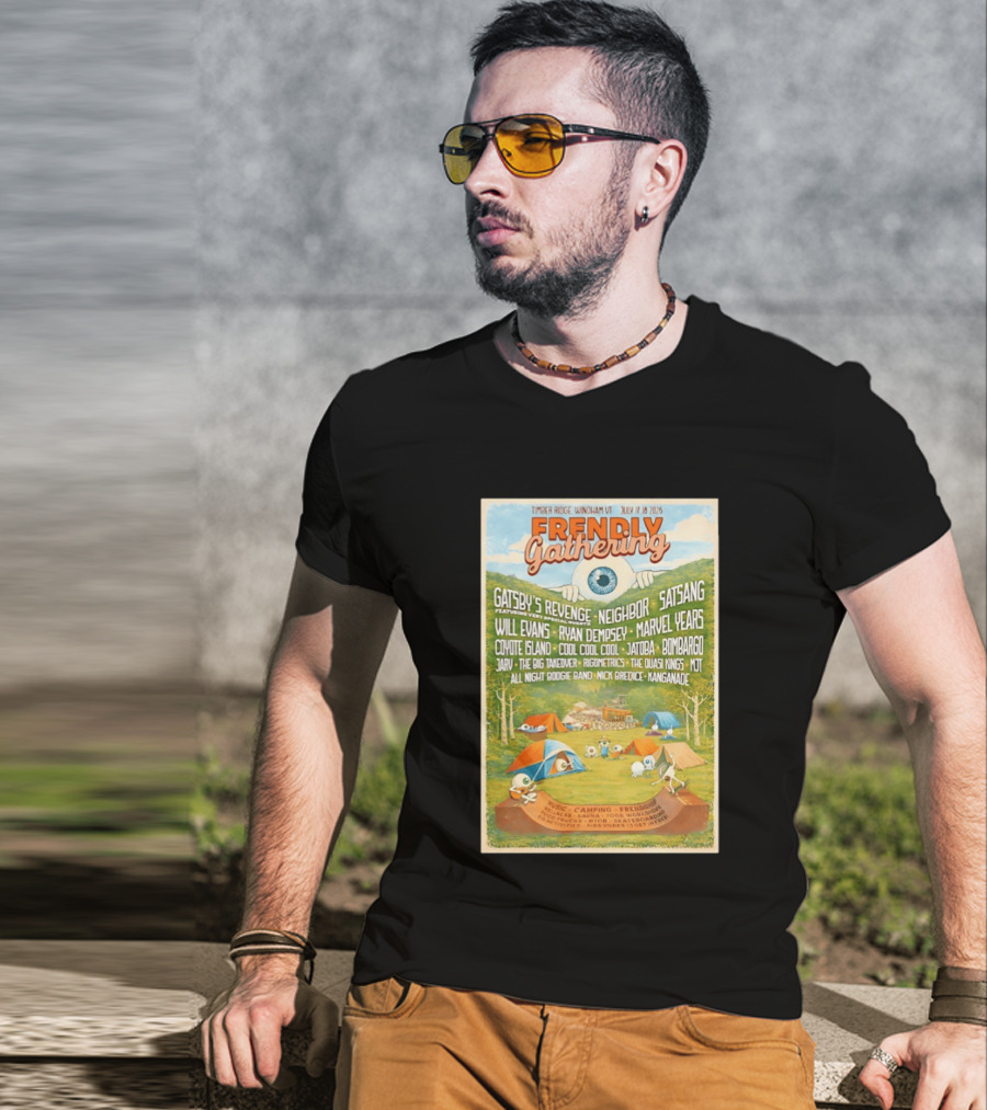 Frendly Gathering Timber Ridge Windham VT July 17 18 2026 Featuring Virtual Reality Gatsby's Revenge Neighbor Satsang T-Shirt
