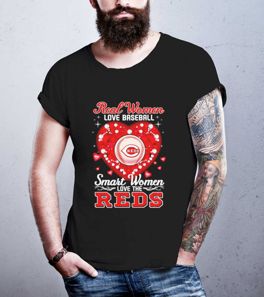 Real Women Love Baseball Smart Women Love The Reds T-Shirt