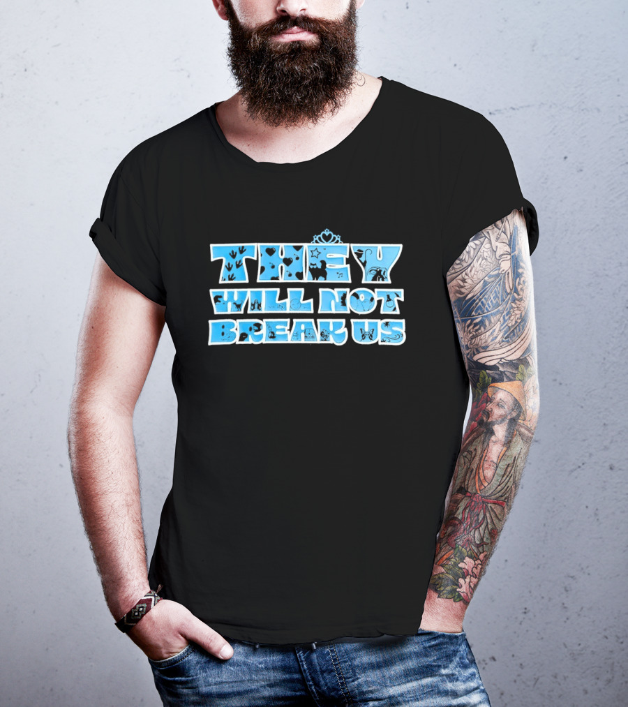 They Will Not Break Us Heart Crown Blue T-Shirt