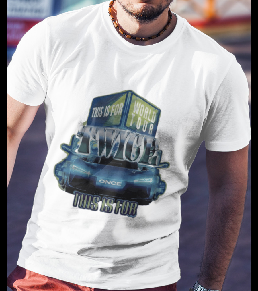 TWICE ONCE World Tour This Is For Car T-Shirt
