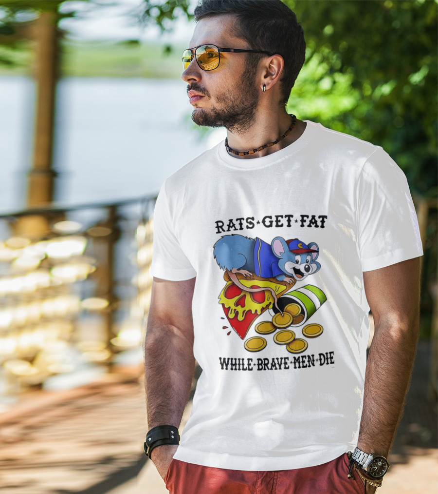 Rats Get Fat While Brave Men Die Pizza Coin Cap Mouse T-Shirt