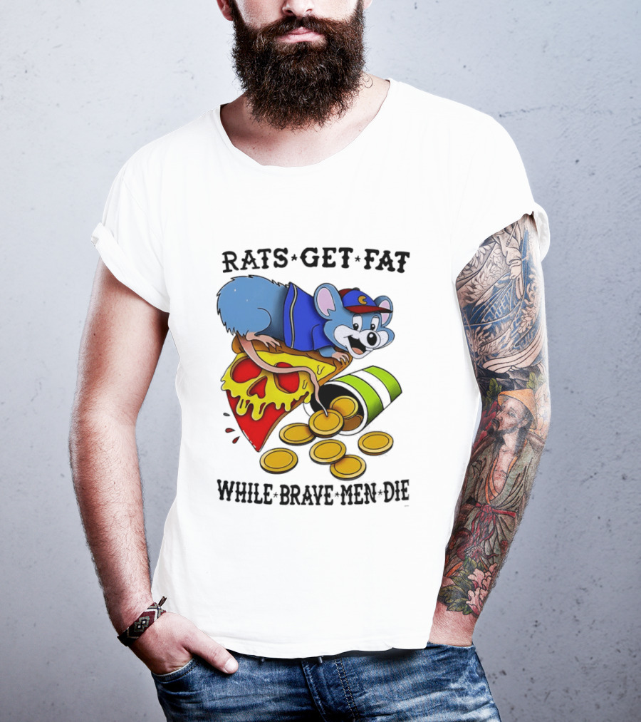 Rats Get Fat While Brave Men Die Pizza Coin Cap Mouse T-Shirt