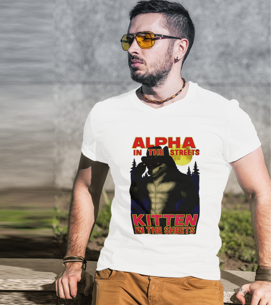 Alpha In The Streets Kitten In The Sheets Wolf Illustration Moonlit Forest Scene T-Shirt