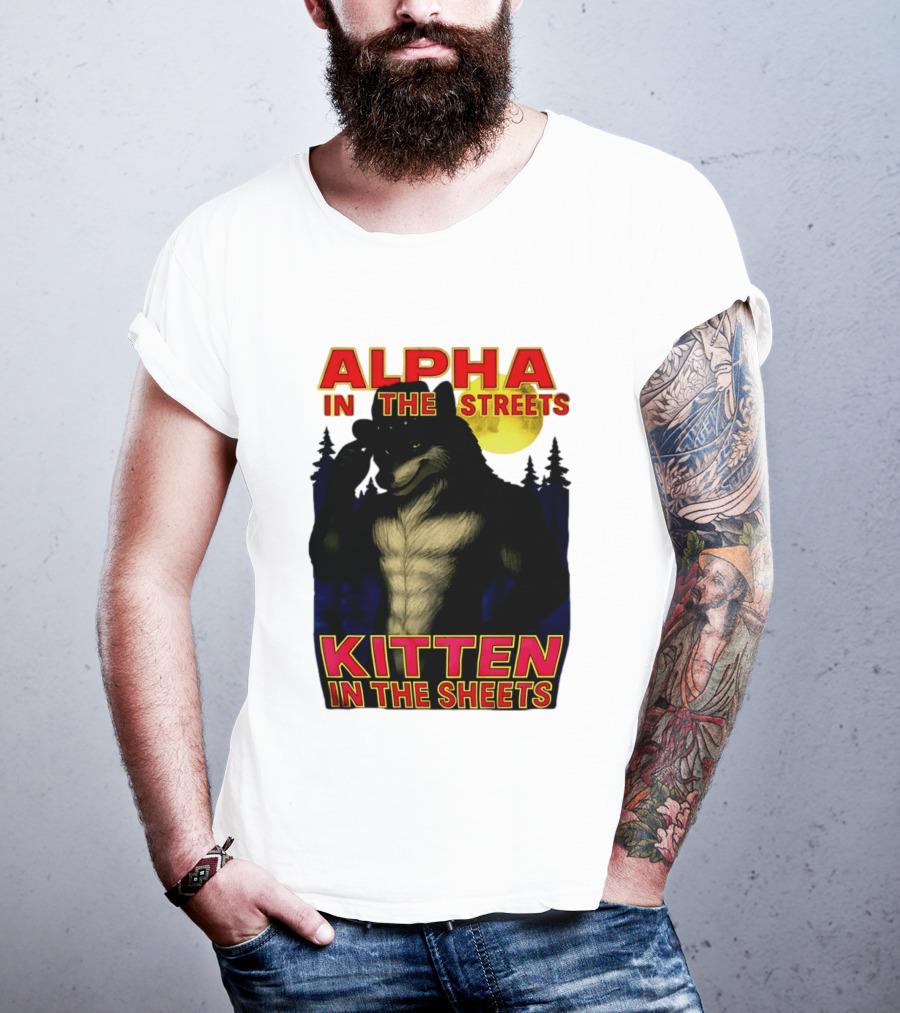Alpha In The Streets Kitten In The Sheets Wolf Illustration Moonlit Forest Scene T-Shirt