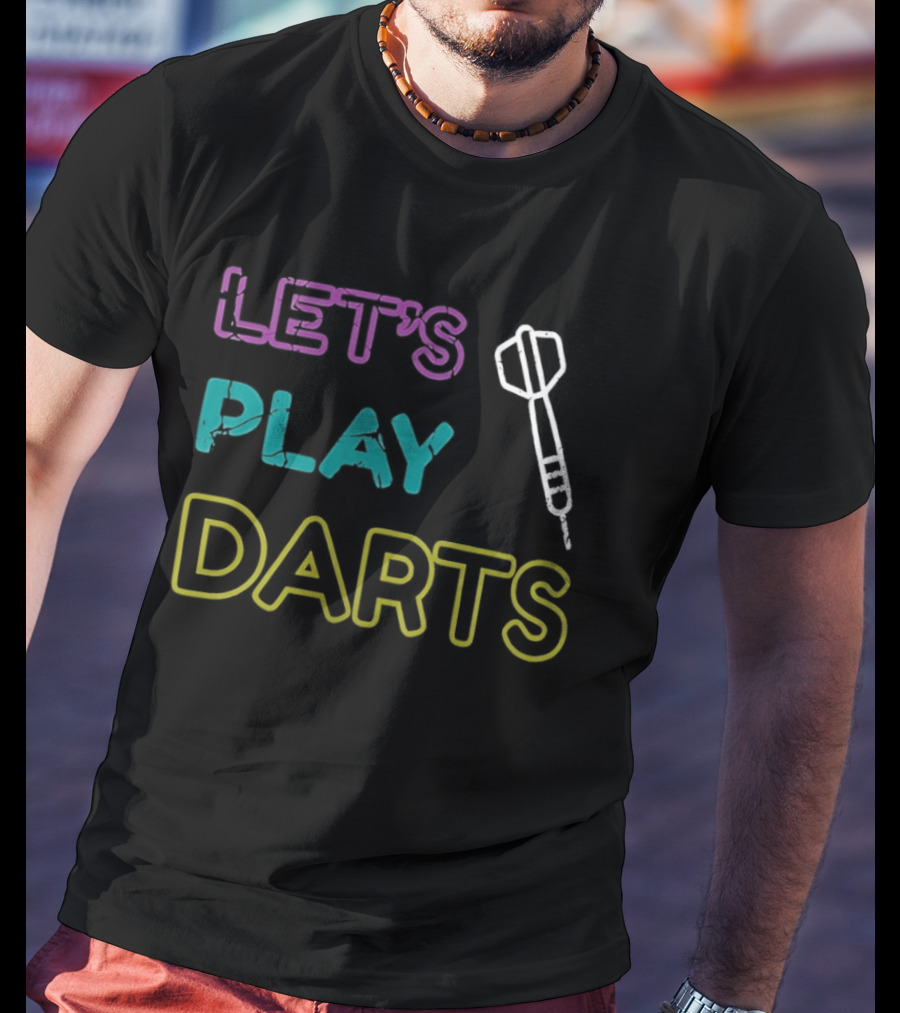 LET'S PLAY DARTS Retro Neon Text Darts T-Shirt
