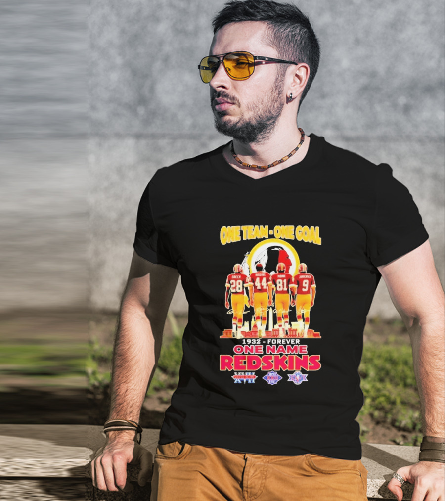 One Team One Goal One Name Washington Redskins Forever 1932 Green Riggins Monk Johnson Axc 1991 1992 1999 T-Shirt
