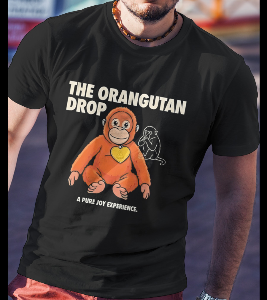 The Orangutan Drop Pure Joy Experience T-Shirt