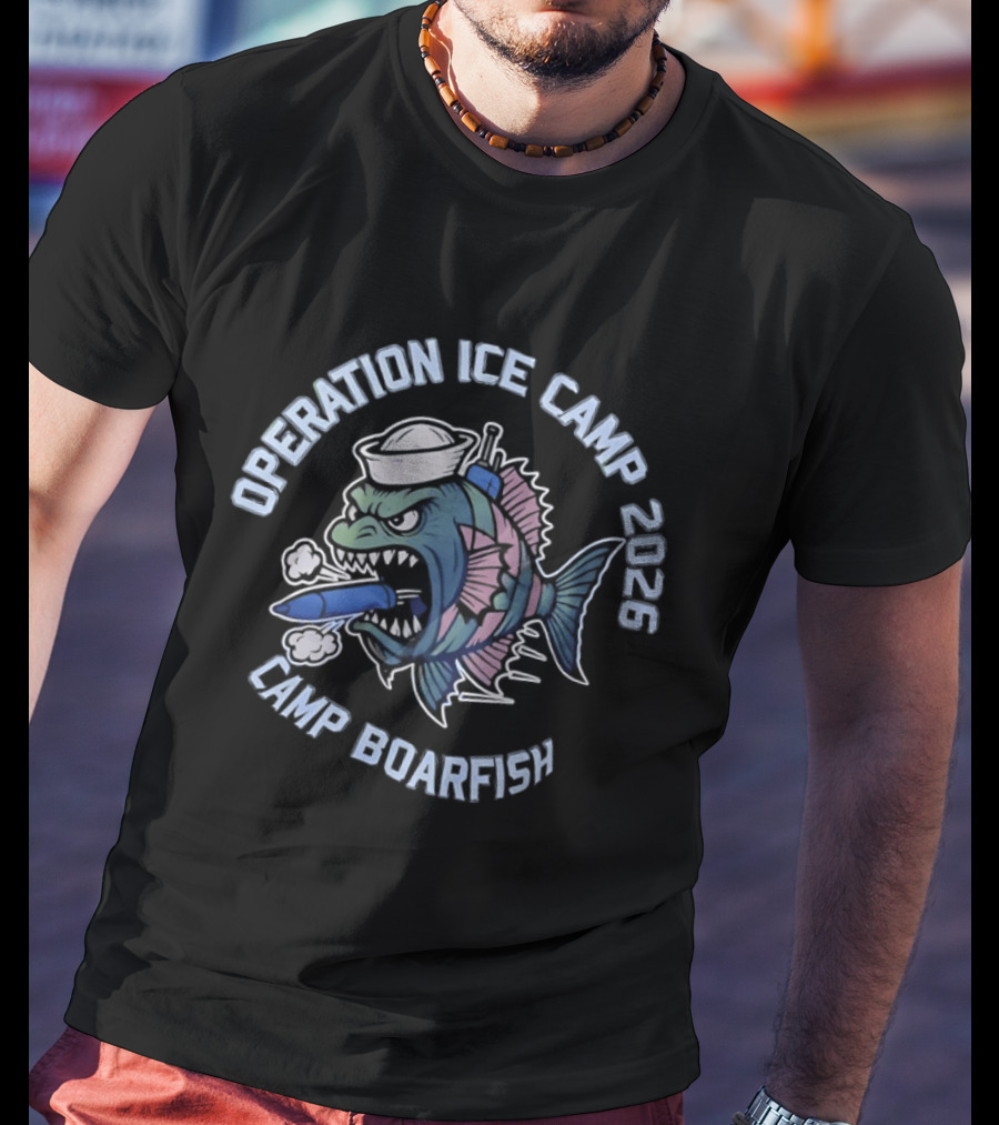 Operation Ice Camp 2026 Camp Boarfish Nautical Fish T-Shirt