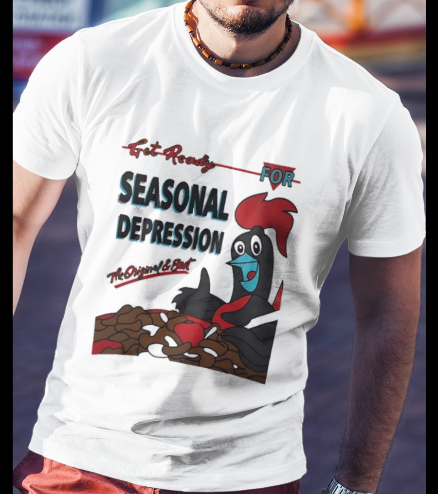 Get Ready For Seasonal Depression Rooster Cereal Red Black Cartoon T-Shirt