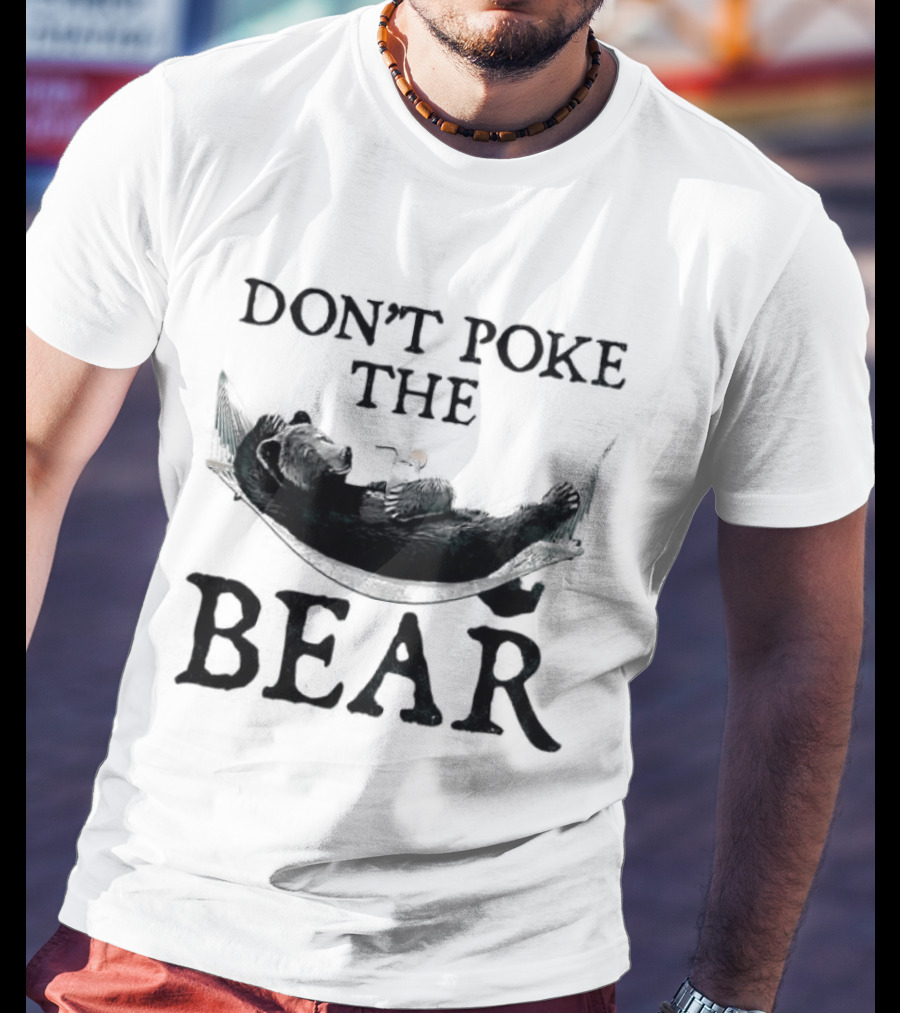Don't Poke The Bear Black Bear Canoe Adventure T-Shirt