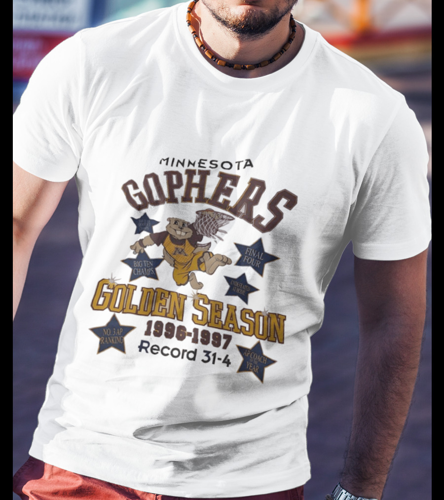 Minnesota Golden Gophers Golden Season 1996 1997 Record 31 4 No. 3 AP Ranking Coach Year T-Shirt