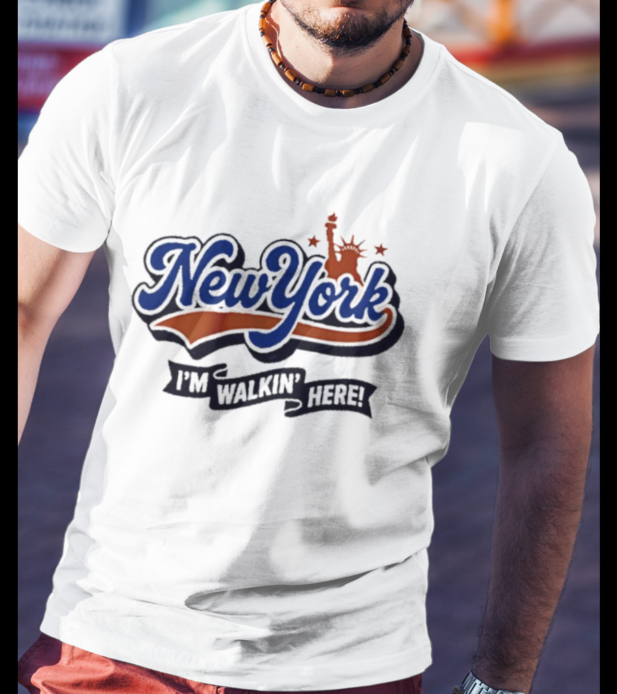 New York I'm Walkin' Here Statue Of Liberty Stars T-Shirt