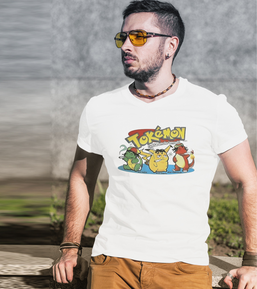 Tokémon Gotta Smoke'em All 420 Tokachu 669 Herble 666 Hashmander T-Shirt