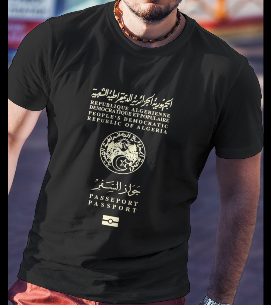 République Algérienne Démocratique Populaire Passport People's Democratic Republic Of Algeria T-Shirt