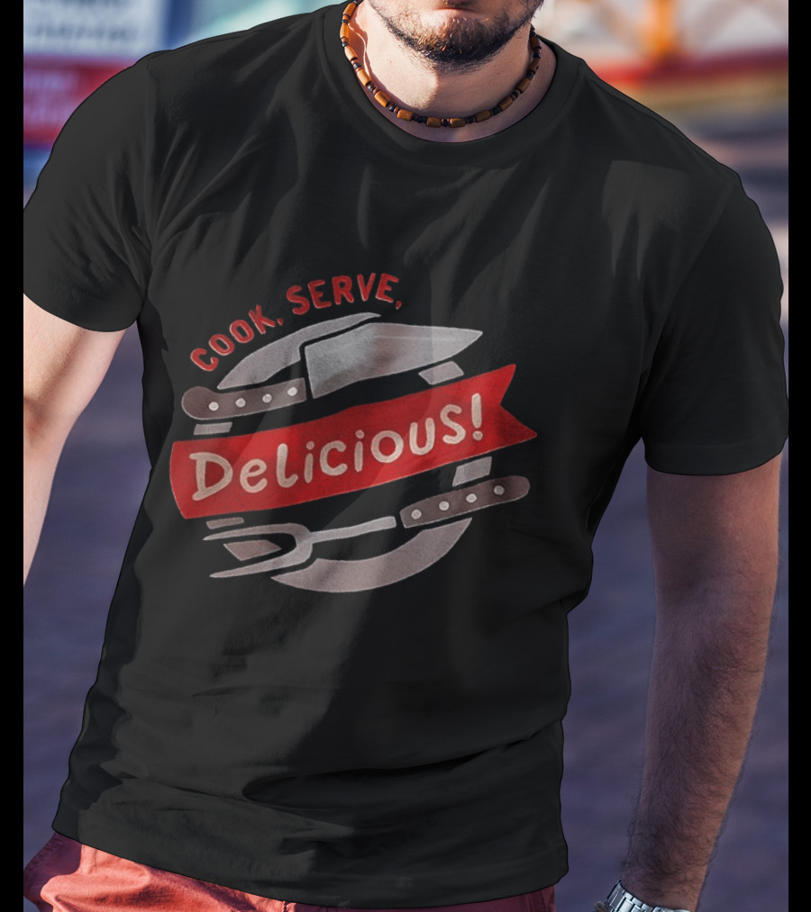 Cook Serve Delicious Knives Fork Red Banner Cooking T-Shirt