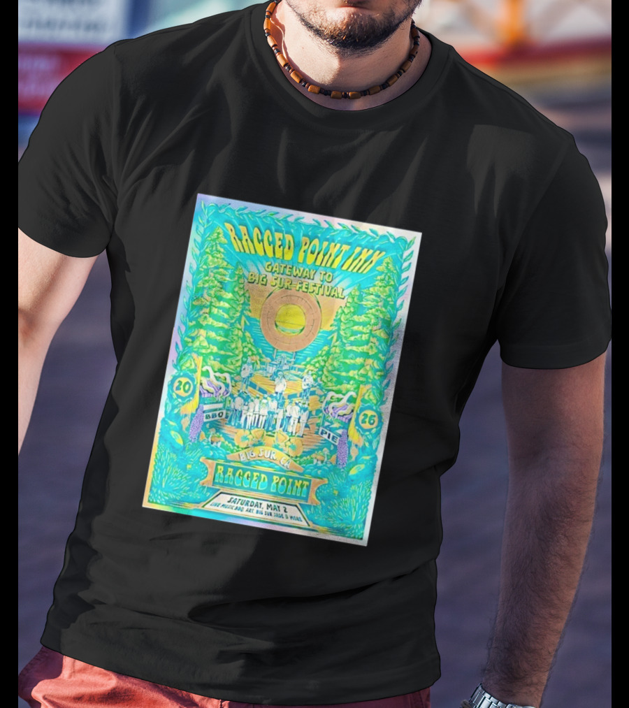 Ragged Point Inn Gateway To Big Sur Festival BBQ Pie Live Music Big Sur CA May 2 2026 T-Shirt
