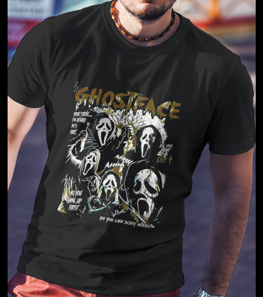 Ghostface Scream Splatter Poor Steve I'm Afraid He's Out T-Shirt
