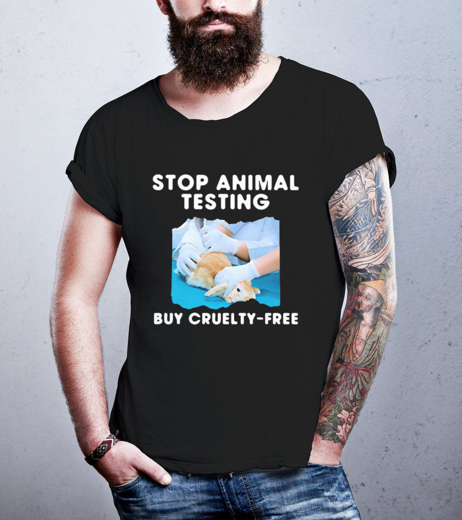 Stop Animal Testing Buy Cruelty Free Rabbit Testing Protest Awareness T-Shirt