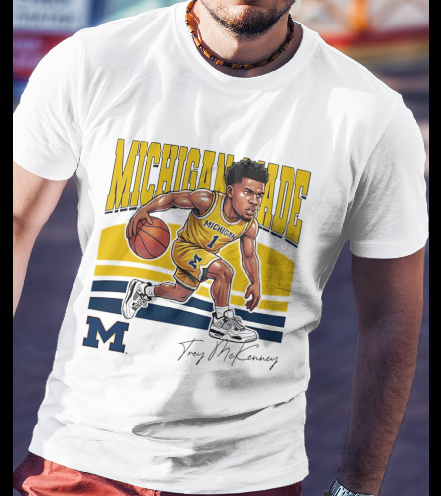Trey McKenney Michigan Made Basketball Wolverines 2026 T-Shirt