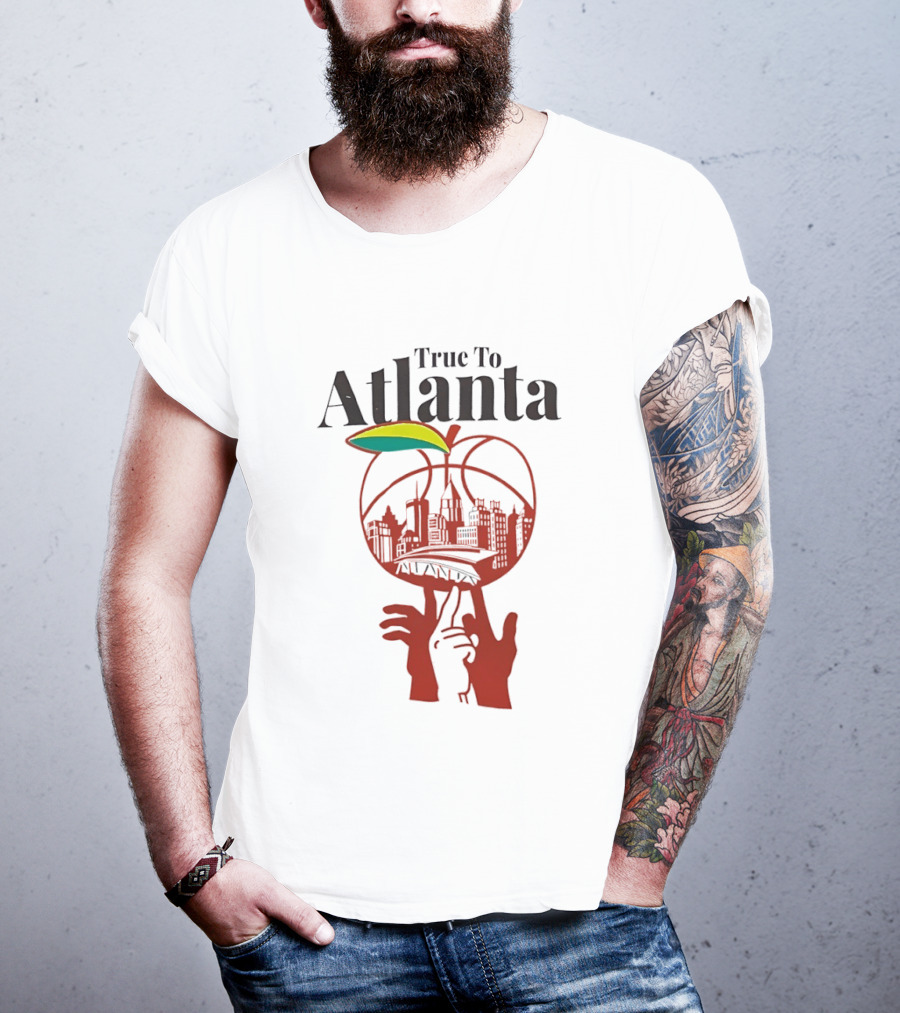 True To Atlanta Apple Skyline Basketball City Skyline T-Shirt