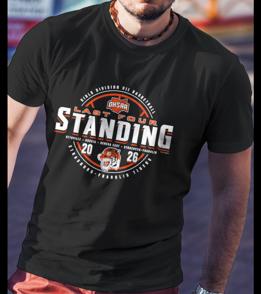 2026 OHSAA Division VII Basketball Last Four Standing Strasburg Franklin Tigers T-Shirt