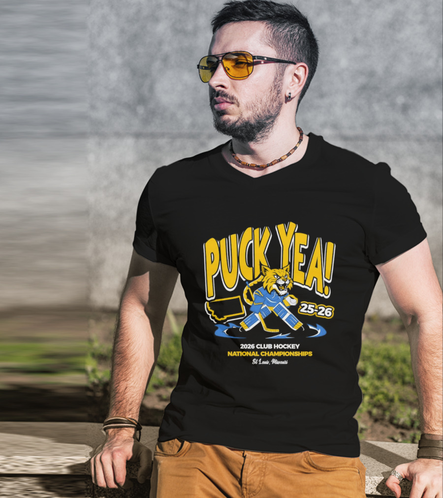 Puck Yea 25 26 Club Hockey National Championships 2026 St. Louis Missouri T-Shirt