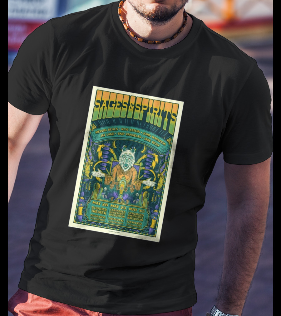 Sages And Spirits May 29 2026 Cervantes Masterpiece Ballroom Denver Colorado Melvin Seals Rob Eaton John Kadlecik Jay Lane Skip Vangelas Jake Wolf T-Shirt
