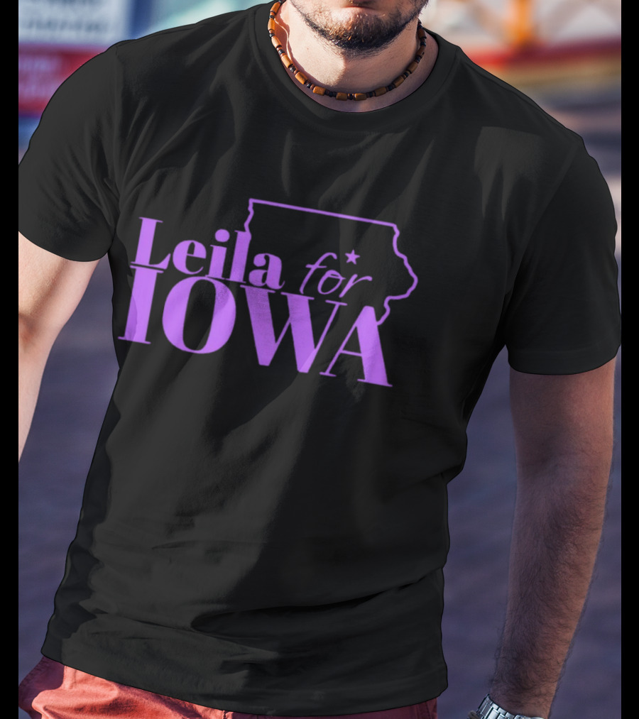 Leila For Iowa With Iowa State Outline And Star T-Shirt