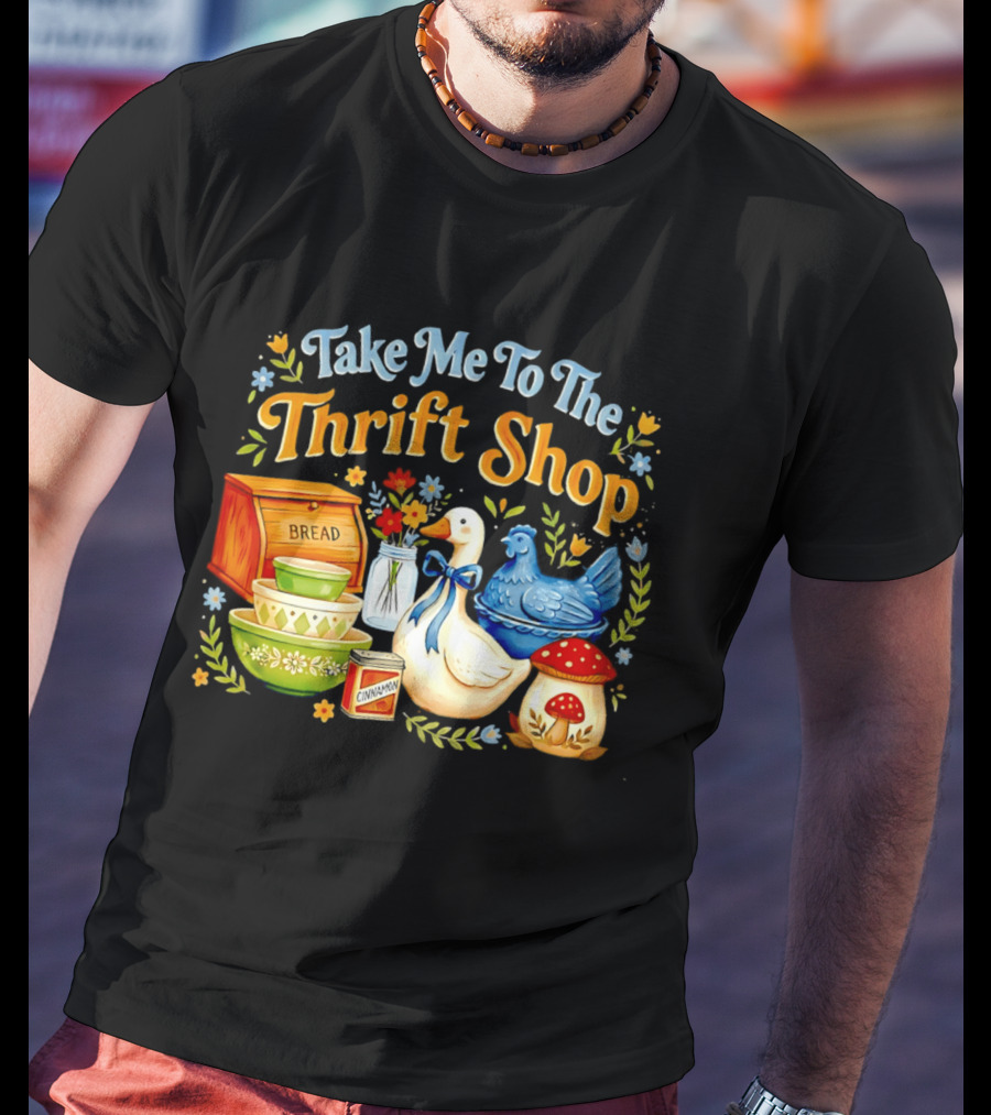 Take Me To The Thrift Shop Vintage Duck Design With Bread And Mushroom T-Shirt