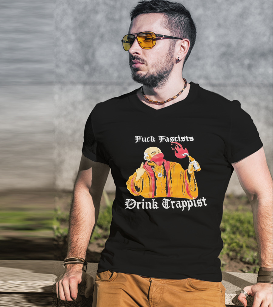 Monk Middle Finger Holding Cocktail Molotov Fuck Fascists Drink Trappist T-Shirt