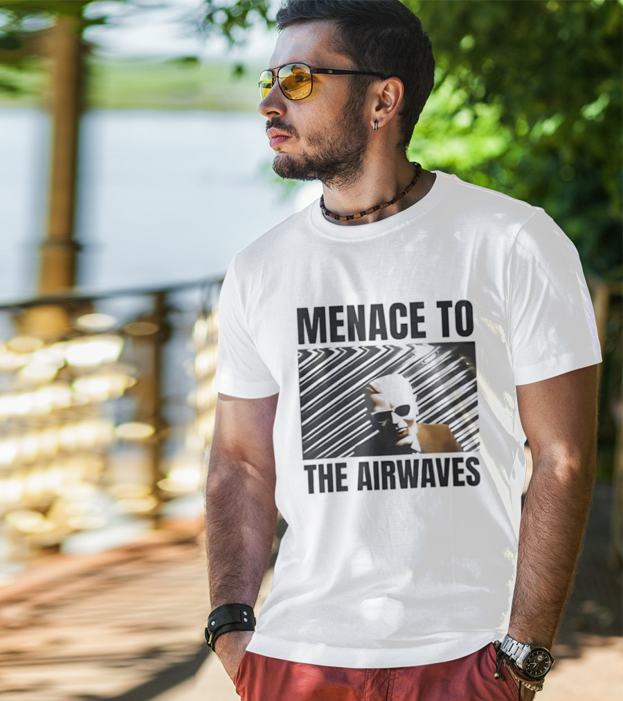 Menace To The Airwaves Distorted Radio Broadcast T-Shirt