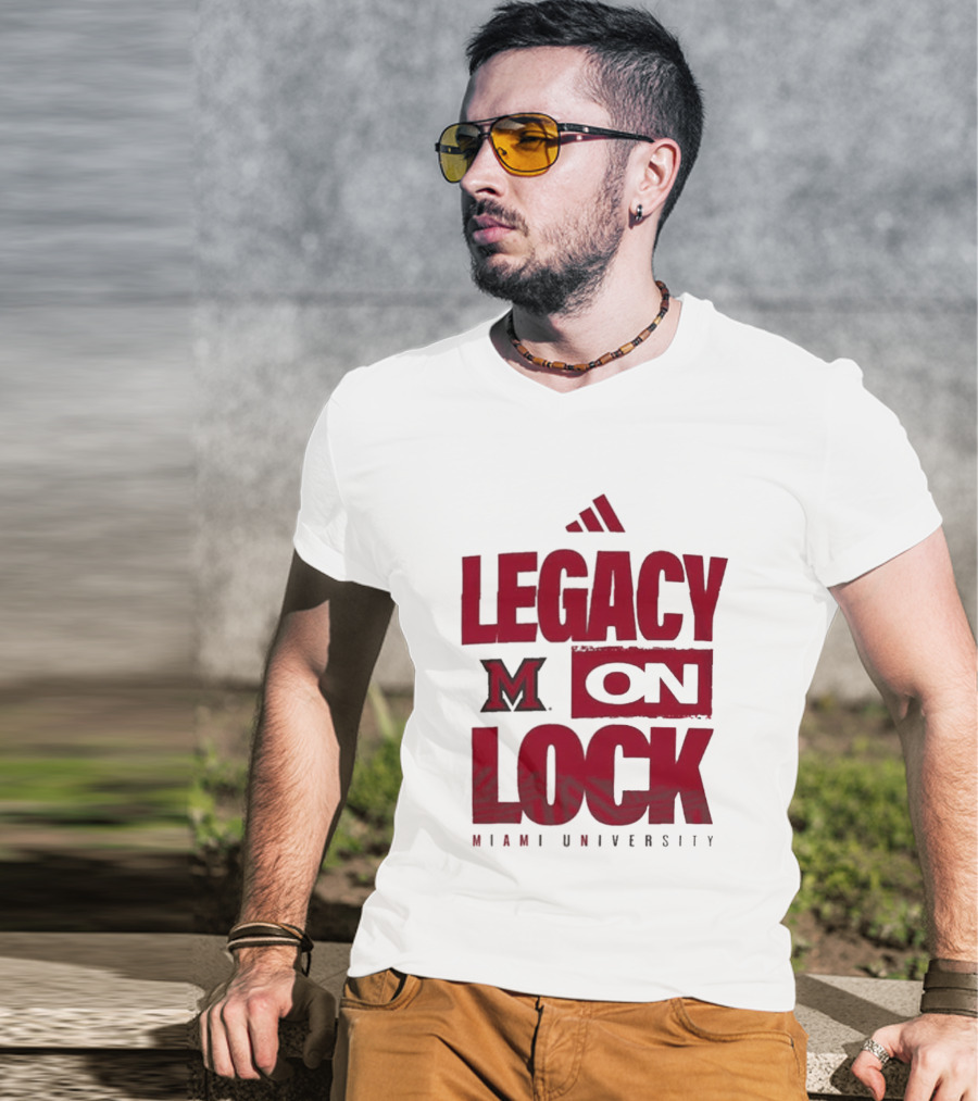Miami University RedHawks Legacy On Lock T-Shirt