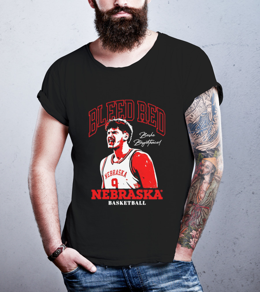 Bleed Red Berke Buyuktuncel Nebraska Basketball T-Shirt