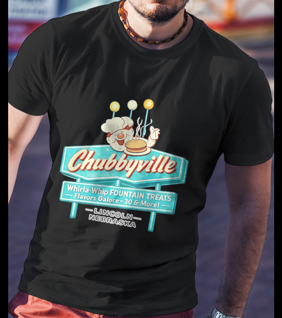 Chubbyville Whirla Whip Fountain Treats Flavors Galore 30 & More Lincoln Nebraska T-Shirt