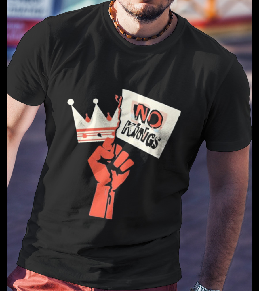 No Kings Protest Raised Fist Crown Sign T-Shirt