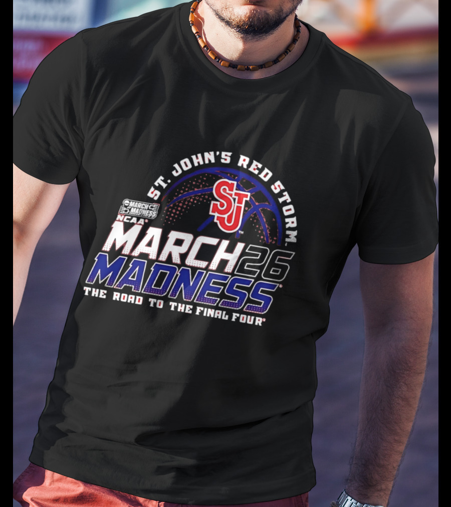 St John's Red Storm 2026 NCAA March Madness The Road To The Final Four T-Shirt