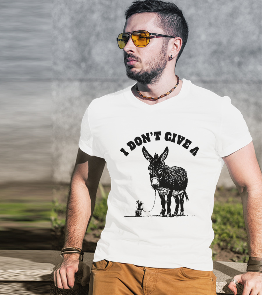 I Don't Give A Donkey And Mouse T-Shirt