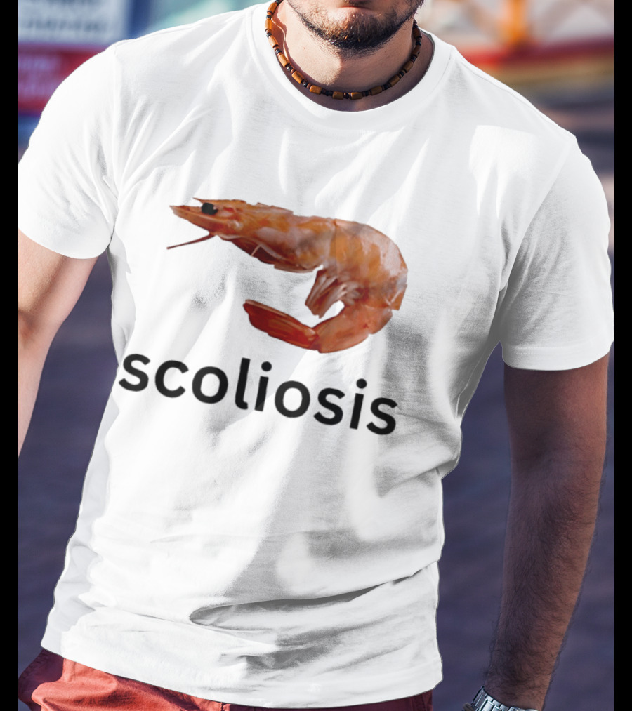 Shrimp Scoliosis Curved Spine Humor T-Shirt